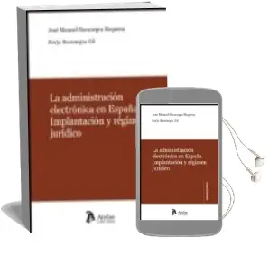 Descargar AudioLibro Administracion Electronica en España de J.M Bocanegra Requena año 2011