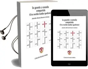 Descargar AudioLibro Guarda y Custodia Compartida (Una Medida Familiar Igualitaria) de Elizabeth Wayland Barber año 2011