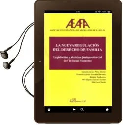 Descargar AudioLibro La Nueva Regulacion del Derecho de Familia: Legislacion y Doctrin a Jurisprudencial del Tribunal Supremo de Antonio Javier Perez Martin año 2011