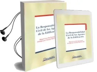 Descargar AudioLibro La Responsabilidad Civil de los Agentes de la Edificacion de Miguel Cervilla Dominguez año 2011