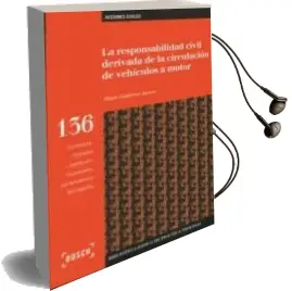 Descargar AudioLibro La Responsabilidad Civil Derivada de la Circulacion de Vehiculos a Motor de Diego Gutierrez Alonso año 2011