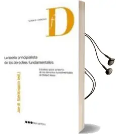 Descargar AudioLibro La Teoria Principalista de los Derechos Fundamentales: Estudios s Obre la Teoria de los Derechos Fundamentales de Robert Alexy de Jan R Sieckmann año 2011