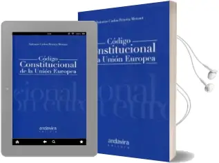 Descargar AudioLibro Codigo Constitucional de la Union Europea de Antonio Carlos Pereira Menaut año 2012