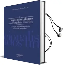 Descargar AudioLibro Constitucionalismo de los Estados Unidos: Magna Carta Norteameric ana Vista desde la Española de Antonio Carlos Pereira Menaut año 2012