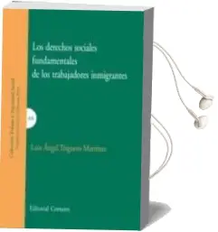 Descargar AudioLibro Derechos Sociales Fundamentales de los Trabajadores Inmigrantes de Luis Angel Triguero Martinez año 2012