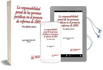 Descargar AudioLibro La Responsabilidad Penal de las Personas Juridicas en el Proyecto de Reforma de 2009 de Jacobo (Dir.) Dopico Gomez Aller año 2012