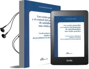 Descargar AudioLibro Las Cortes Generales y el Control del Principio de Subsidiariedad una Vision Practica de Jose Angel Camison Yague año 2012