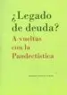 AudioLibro ¿Legado de Deuda?: A Vueltas con la Pandectistica de Consuelo Carrasco Garcia
