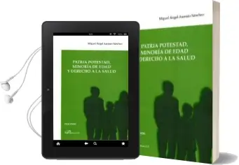 Descargar AudioLibro Patria Potestad, Minoria de Edad y Derecho a la Salud de Miguel Angel Asensio Sanchez año 2012