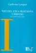 AudioLibro Virtudes, Etica Profesional y Derecho: Una Introduccion Filosofic a de Guillermo Lariguet