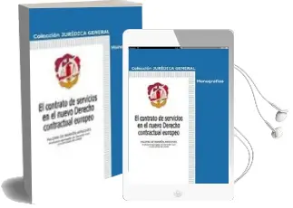 Descargar AudioLibro Contrato de Servicios en el Nuevo Derecho Contractual Europeo de Paloma De Barron Arniches año 2012