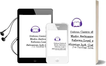 Descargar AudioLibro Delitos Contra el Medio Ambiente: Reforma Legal y Aplicacion Judi Cial de J.M. Sanchez Silva año 2012