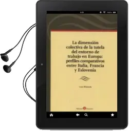 Descargar AudioLibro Dimension Colectiva de la Tutela del Entorno de Trabajop en Europ a: Perfiles Comparativos Entre Italia, Francia y Eslovenia de Luca Miranda año 2012