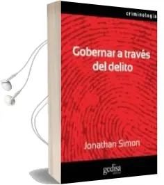 Descargar AudioLibro Gobernar a Traves del Delito de Jonathan Simon año 2012
