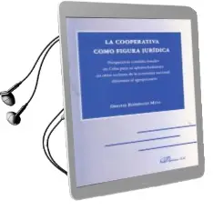 Descargar AudioLibro La Cooperativa Como Figura Juridica de Orestes Rodriguez Musa año 2012