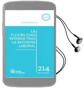Descargar AudioLibro La Flexibilidad Interna Tras la Reforma Laboral. la ley 3/2012, d e 6 de Julio de Remedios Roqueta Buj año 2012