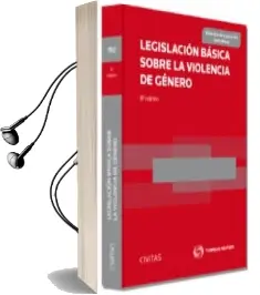 Descargar AudioLibro Legislacion Basica Sobre la Violencia de Genero (8ª Ed.) de Ricardo Et Al. Alonso Garcia año 2012