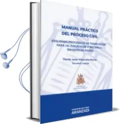 Descargar AudioLibro Manual Practico del Proceso Civil de Fermin Javier Villarubia Martos año 2012