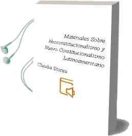 Descargar AudioLibro Materiales Sobre Neoconstitucionalismo y Nuevo Constitucionalismo Latinoamericano de Claudia Storini año 2012