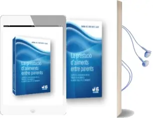 Descargar AudioLibro Prestacio D´Aliments Entre Parents: Especial Incidencia en la pen sio D´Aliments a Favor Dels Fills Menors de Maria Del Mar Dotu I Guri año 2012