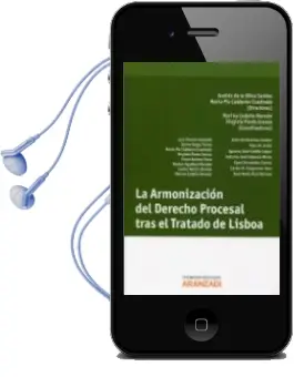 Descargar AudioLibro Armonizacion del Derecho Procesal Tras el Tratado de Lisboa de Andres De La Oliva año 2012