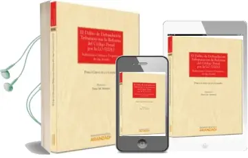 Descargar AudioLibro Delito de Defraudacion Tributaria Tras la Reforma del Codigo Pena l por la lo 5/2010 de Pablo Chico De La Camara año 2012