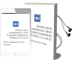 Descargar AudioLibro Derecho de la Competencia y de la Propiedad Industrial en España 17.3 (Vol. 17) de Maria Angustias Diaz Gomez año 2012