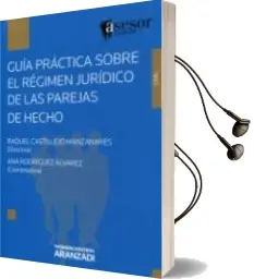 Descargar AudioLibro Guia Practica Sobre el Regimen Juridico de la Parejas de Hecho de Raquel Castillejo Manzanares año 2012