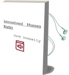 Descargar AudioLibro International Human Rights de Jack Donnelly año 2012