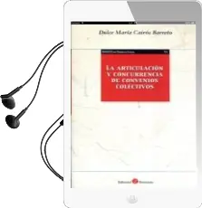 Descargar AudioLibro La Articulacion y Concurrencia de Convenios Colectivos de Dulce Maria Cairos Barreto año 2012