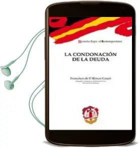 Descargar AudioLibro La Condonacion de la Deuda de Francisco Blasco Gasco año 2012
