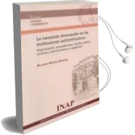Descargar AudioLibro La Necesaria Innovacion en las Instituciones Administrativas de Ricardo Rivero Ortega año 2012
