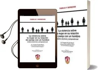 Descargar AudioLibro La Violencia Sobre la Mujer en su Relacion de Pareja con un Hombr e de Mª Angeles Rueda Martin año 2012