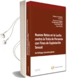 Descargar AudioLibro Nuevos Retos en la Lucha Contra la Trata de Personas con Fines de Explotacion Sexual de Angeles Lara Aguado año 2012