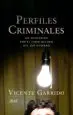 AudioLibro Perfiles Criminales: Un Recorrido por el Lado Oscuro del ser Huma no de Vicente Garrido