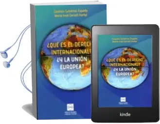 Descargar AudioLibro ¿Que es el Derecho Internacional? ¿Y la Union Europea? (2ª Ed.) de Cesareo Gutierres Espada año 2012
