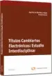 AudioLibro Titulos Cambiarios Electronicos: Estudio Interdisciplinar de Apolonia Martinez Nadal