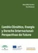 AudioLibro Cambio Climatico, Energia y Derecho Internacional: Perspectivas d e Futuro de Rosa Giles Carnero