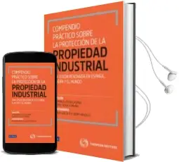 Descargar AudioLibro Compendio Practico Sobre la Proteccion de la Propiedad Industrial de Varios Autores año 2012