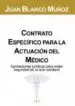 AudioLibro Contrato Especifico para la Actuacion del Medico de J. Blanco Muñoz