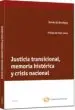 AudioLibro Justicia Transicional, Memoria Historica y Crisis Nacional de Tomas De Domingo