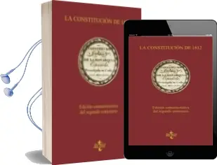 Descargar AudioLibro La Constitucion de 1812 (Ed. Conmemorativa del Segundo Centenario ) de Varios Autores año 2012