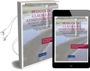 Descargar AudioLibro Pliegos de Clausulas Administrativas: Modelos Inteligentes para s u Redaccion de Antonio Ramon Rodriguez Castaño año 2012