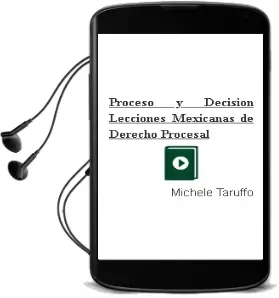 Descargar AudioLibro Proceso y Decision: Lecciones Mexicanas de Derecho Procesal de Michele Taruffo año 2012