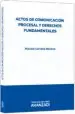 AudioLibro Actos de Comunicacion Procesal y Derechos Fundamentales de Manuel Cerrada Moreno