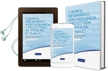 Descargar AudioLibro Control Informatico, Videovigilancia y Proteccion de Datos en el Trabajo de Aurelio Desdentado Bonete año 2012