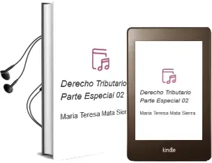 Descargar AudioLibro Derecho Tributario: Parte Especial 02 de Maria Teresa Mata Sierra año 2012