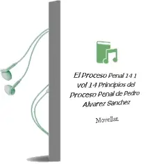 Descargar AudioLibro El Proceso Penal 14.1 (Vol. 14): Principios del Proceso Penal de Pedro Alvarez Sanchez De Movellan año 2012