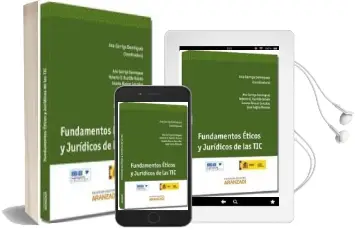 Descargar AudioLibro Fundamentos Eticos y Juridicos de las tic de Ana Garriga Dominguez año 2012