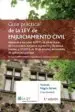 AudioLibro Guia Practica de la ley de Enjuiciamiento Civil.Adap. ley 4/2011 de Varios Autores